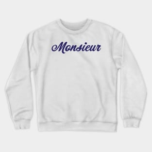 Monsieur Crewneck Sweatshirt